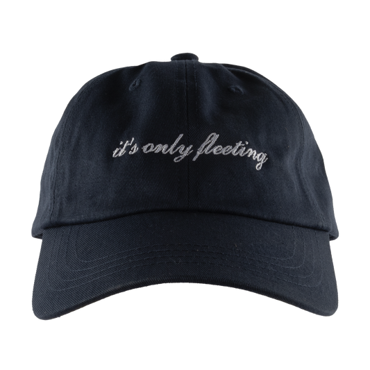 It’s Only Fleeting Cap